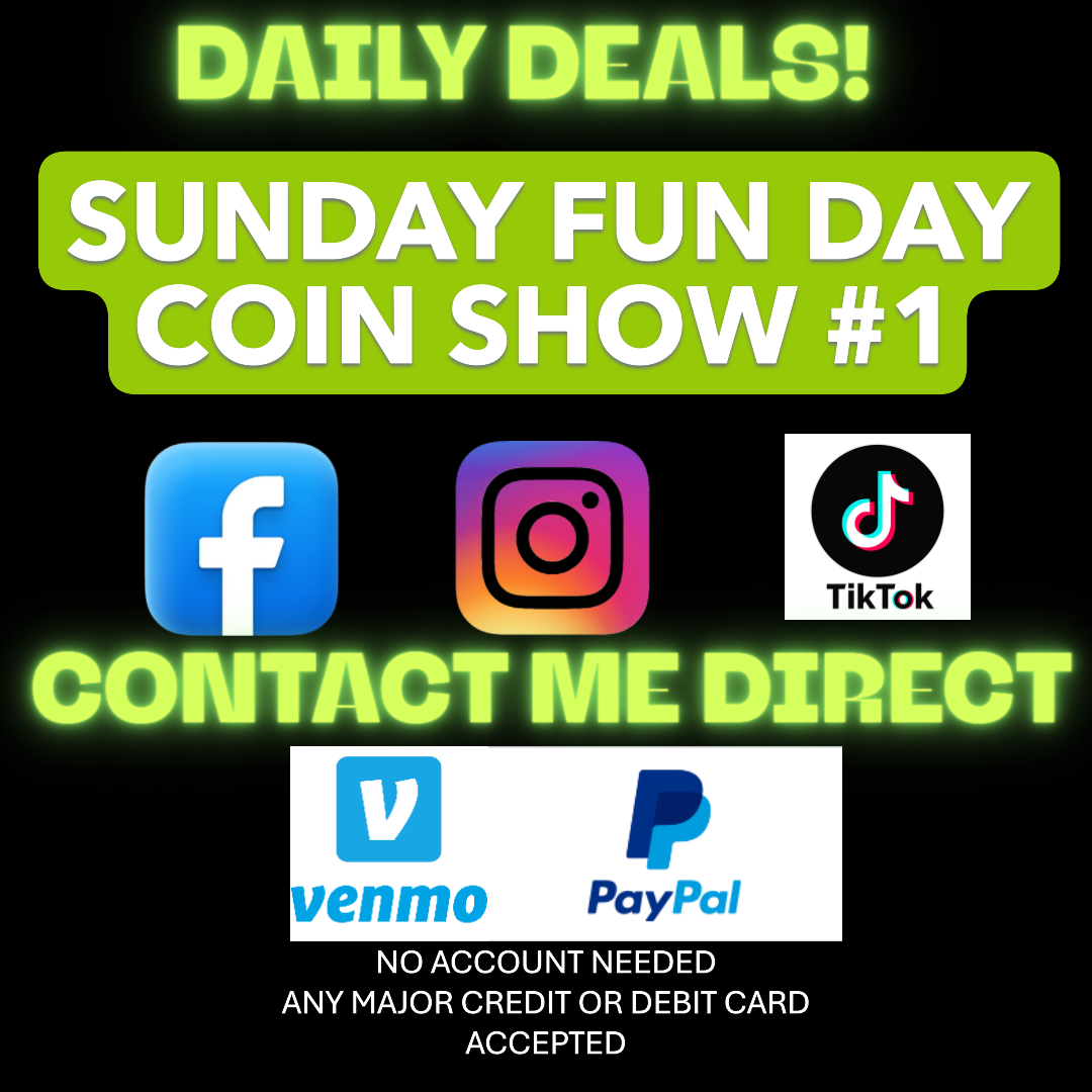 💥SUNDAY FUN DAY COIN SHOW on Sunday 9/7/2025