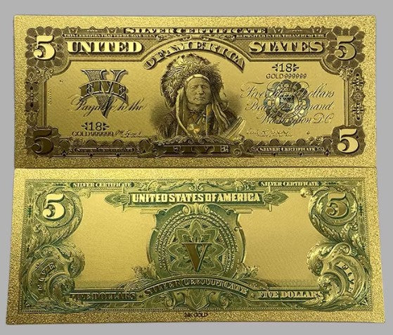 1899 $5 Silver Certificate Indian Chief 24K Gold Foil Replica — 10-Pack