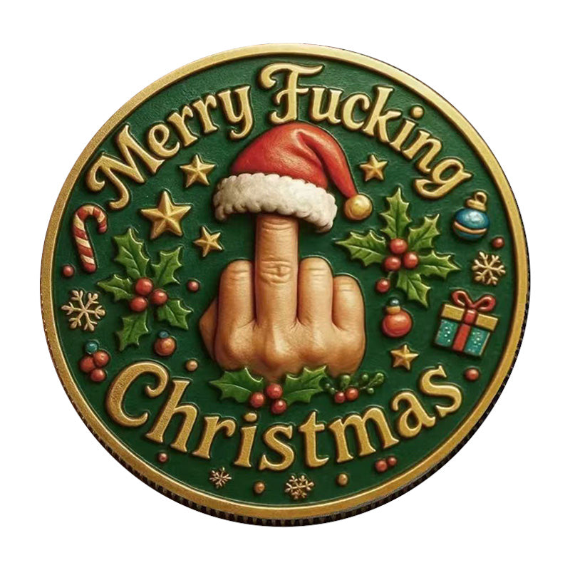 Merry F*cking Christmas Challenge Coin | Holiday Cheer My Ass | 40mm High Relief (20 PCS)