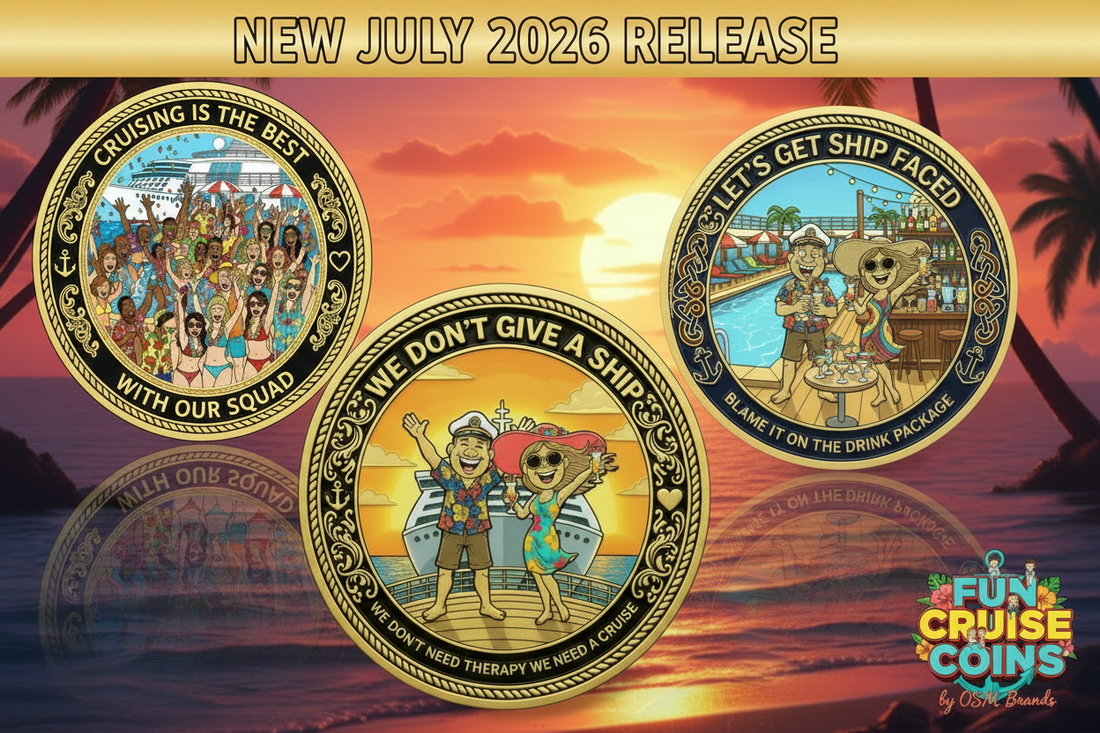 NEW RELEASE: Fun Cruise Coins July 2026 — Three Hot New Coins Drop June 26th!
