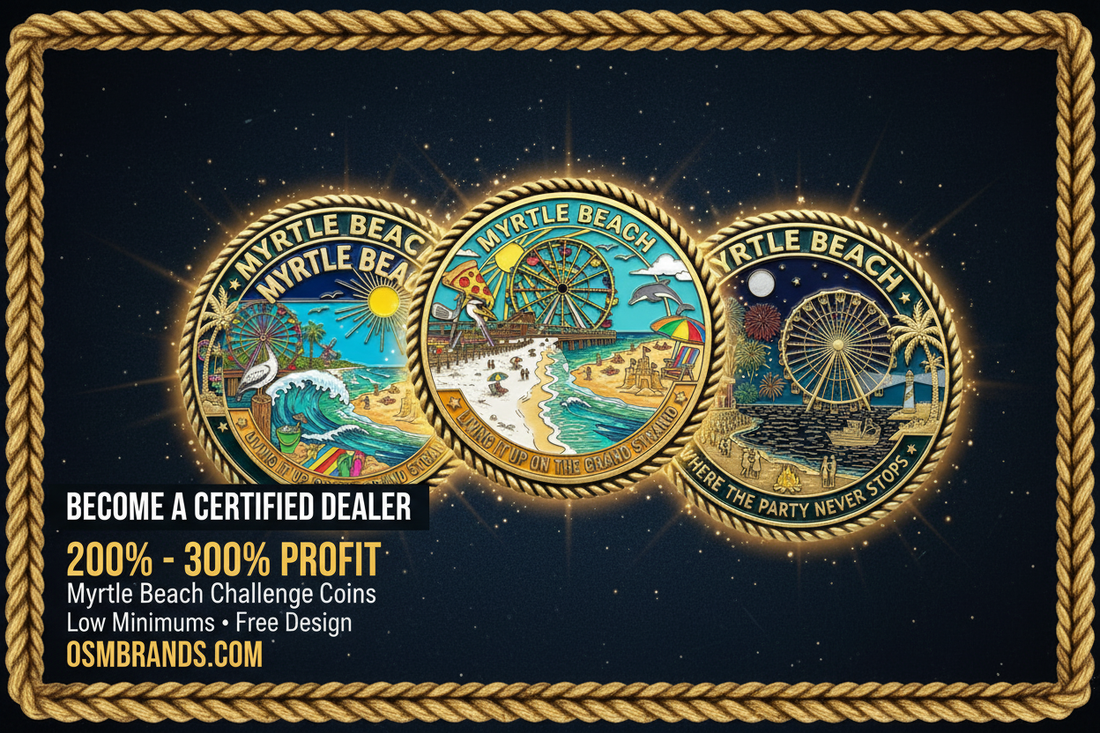 Myrtle Beach Challenge Coin Dealer Program - OSM Brands