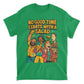 No Good Time Starts with a Salad T-Shirt