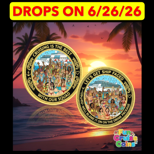 PRE-ORDER NOW! Cruising Is The Best With Our Squad Challenge Coin
