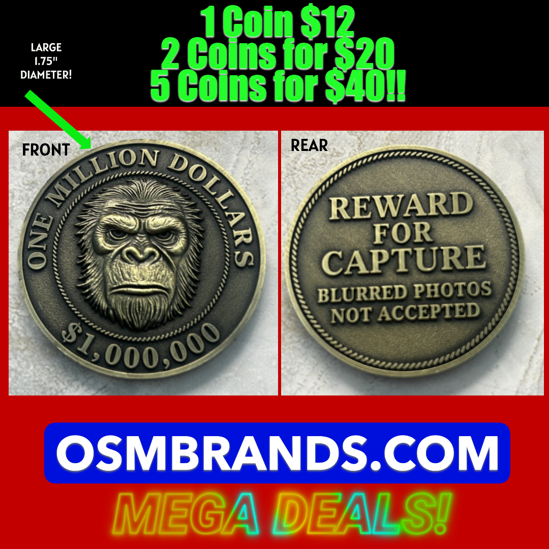 One Million Dollar Bigfoot Reward Challenge Coin – 1.75" Heavy Coin
