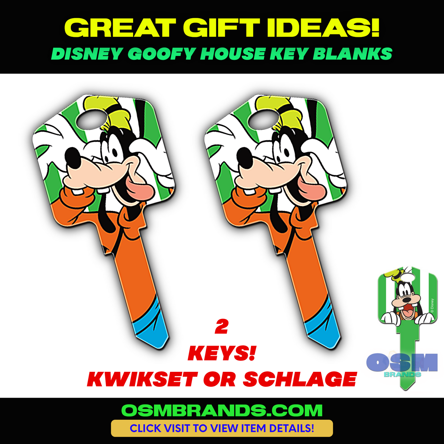 2 PK DISNEY GOOFY House Key Blank for KWIKSET OR SCHLAGE