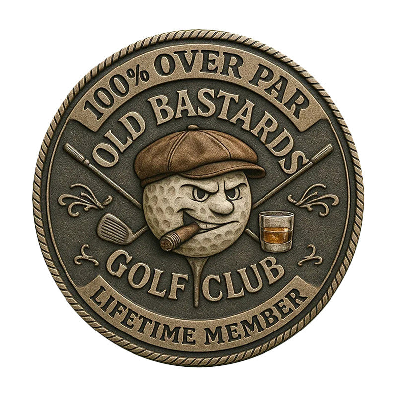 Old Bastards Golf Club 100% Over Par Lifetime Member Challenge Coin obverse closeup – grumpy golf ball character flat cap cigar whiskey glass crossed clubs tee antique bronze rope twist rim no enamel