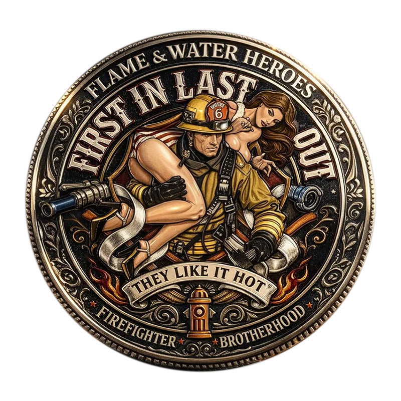 Flame & Water Heroes First In Last Out They Like It Hot Firefighter Brotherhood Challenge Coin obverse closeup – firefighter rescuing woman hose fire hydrant full color enamel antique silver