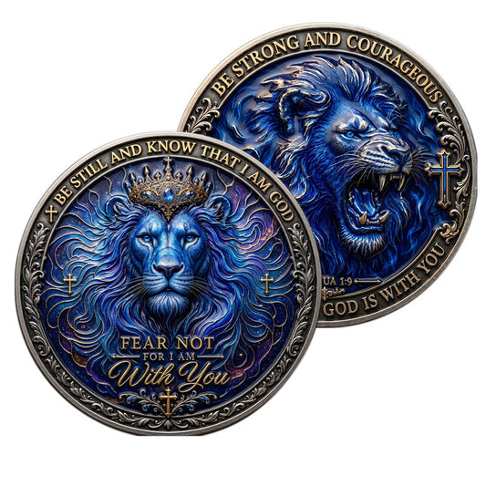 Be Strong and Courageous Joshua 1:9 / Be Still and Know That I Am God Fear Not For I Am With You Lion of Judah Challenge Coin both sides display – antique silver deep blue galaxy enamel