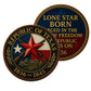 Republic of Texas Lone Star Born Challenge Coin – Both sides display showing obverse and reverse