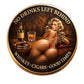 No Drinks Left Behind Whiskey Cigars Good Times Novelty Coin 40mm – Reverse