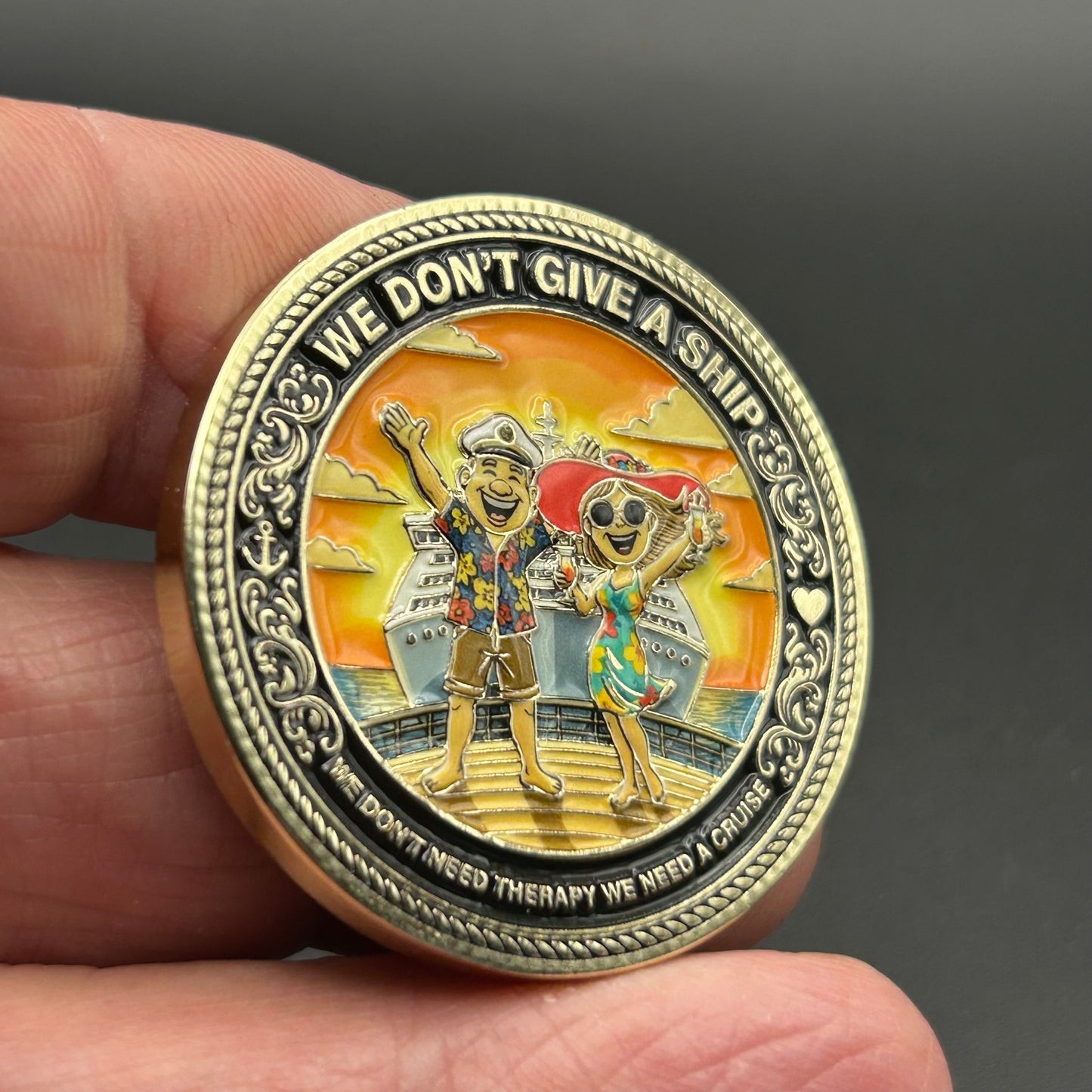 IN STOCK NOW! We Don't Give A Ship - Cruise Challenge Coin (40mm)