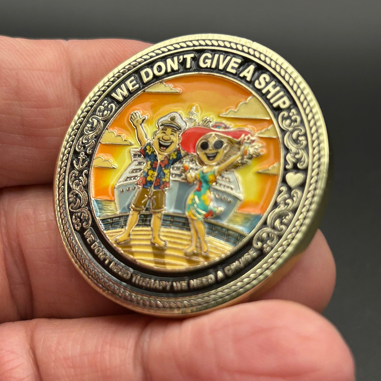 IN STOCK NOW! We Don't Give A Ship - Cruise Challenge Coin (40mm)