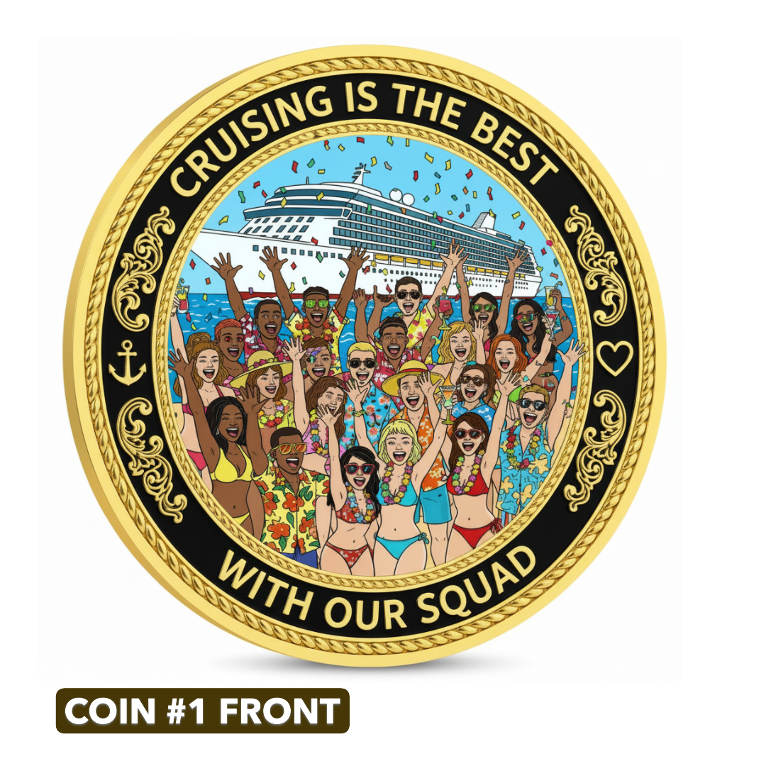 Cruising Is The Best With Our Squad Challenge Coin (JULY 2026)