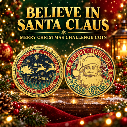 Believe in Santa Claus Christmas Challenge Coins – 45mm Silver or Gold Finish – 10 or 20 Pack