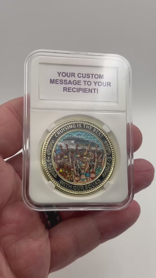 IN STOCK NOW! Cruising Is The Best With Our Squad Challenge Coin